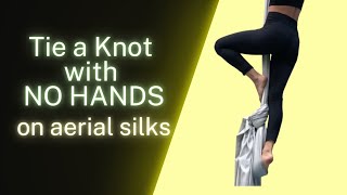 TIE A KNOT with your FEET in your aerial silk [upl. by Ellerahs]