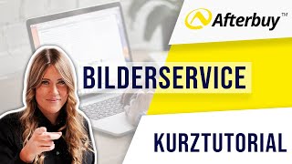 Afterbuy Bilderservice  Produktbilder über Afterbuy hosten [upl. by Arihk]