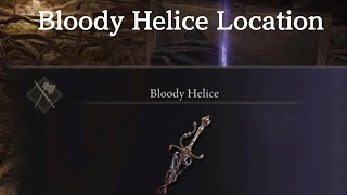 Elden Ring  Bloody Helice Location Guide [upl. by Naloj]