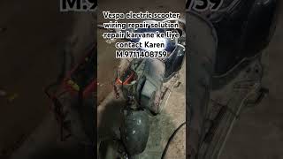 Vespa electric scooter wiring repairing 💯👍trending viralvideo ytshorts modified youtubeshorts [upl. by Ahsenrac]