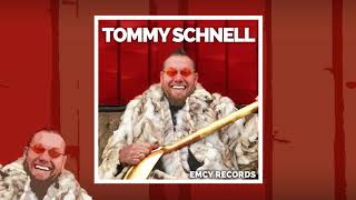 Tommy Schnell  Tommy Schnell [upl. by Trebor989]