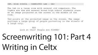 Screenwriting 101  Lesson 4  Writing a Script in Celtx [upl. by Eeladnerb]