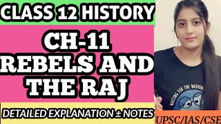 REBELS AND THE RAJ CLASS 12 HISTORY CHAPTER 11 [upl. by Dulcie]