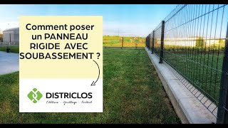 Comment poser des PANNEAUX RIGIDES AVEC SOUBASSEMENT  Tuto DISTRICLOS 💯 [upl. by Yanad]