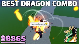 This is The BEST Dragon Combo BEFORE REWORK [upl. by Eiggep]