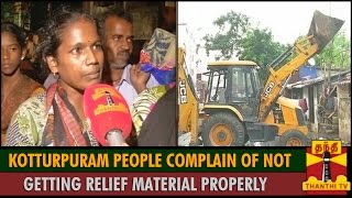 Kotturpuram People complain of not getting Relief material properly  ThanthI TV [upl. by Michaella]