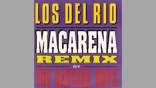 Los Del Rio  Macarena The Bayside Boys Radio Edit Instrumental with Backing Vocals [upl. by Oirazan]