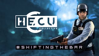 HECU Collective  SHIFTINGTHEBAR [upl. by Barkley]