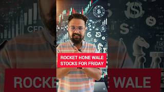 Rocket Hone Wale Stocks  Stocks For Friday [upl. by Diamond]