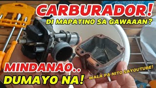 DI MAPATINO ANG CARBURADOR SA GAWAAN KAYA PINADALA NA GALING MINDANAO [upl. by Aohsoj298]