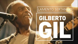 Gilberto Gil  Lamento sertanejo  DVD Fé na Festa ao vivo 2010 [upl. by Refinnaej]