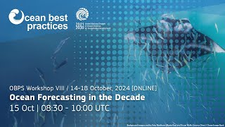 Ocean Forecasting in the Decade Session 1 [upl. by Eoj]