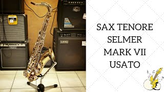 Sax Tenore Selmer Mark VII Usato del 1979 [upl. by Mohorva]