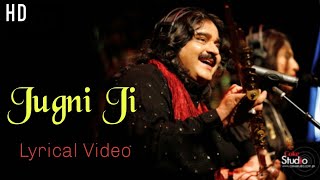 Jugni ji  Chambe di booti  Arif Lohar  Songs Lyrics Official [upl. by Esnahc]