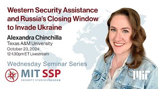 Western Security Assistance and Russia’s Closing Window to Invade Ukraine [upl. by Tabby]