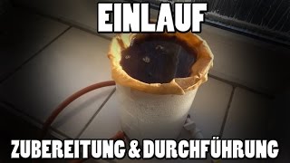 Tutorial Kaffee Einlauf  Zubereitung amp Durchführung [upl. by Hall]