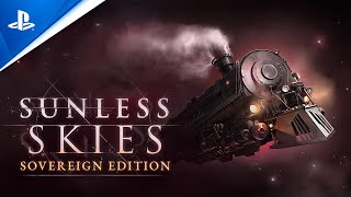 Sunless Skies Sovereign Edition  Gameplay Trailer  PS4 [upl. by Ecnarual]