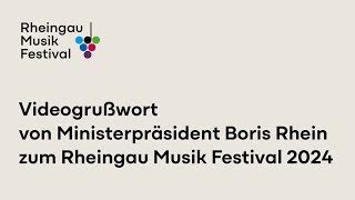 Videogrußwort von Ministerpräsident Boris Rhein zum Rheingau Musik Festival 2024 [upl. by Mauro481]