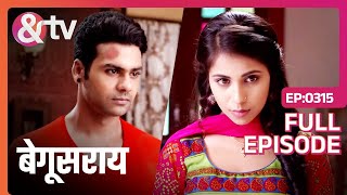 आखिरकार Ananya को Shakti से प्यार हुआ  Begusarai  Full Ep 315  andtvchannel [upl. by Yerkovich]