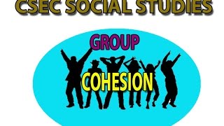 SOCIAL GROUPS amp INSTITUTIONS CSEC LECTURE SERIES GROUP COHESION [upl. by Waligore]