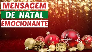 MENSAGEM DE NATAL EMOCIONANTE 2022 [upl. by Corey]