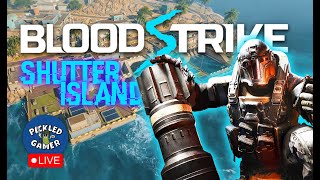 🔴 LIVE  Blood Strike  Playing Shutter Island On Mobile Release Day [upl. by Nakashima645]