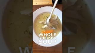 Whole Chicken Soup Soup Chicken [upl. by Tybie662]