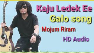 Kaju Ledek ee Galo song by Mojum Riram Galo song Mojum Riram [upl. by Olatha351]