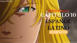 Nanatsu No Taizai Temporada 4 Capitulo 10 Español latino [upl. by Dunaville]