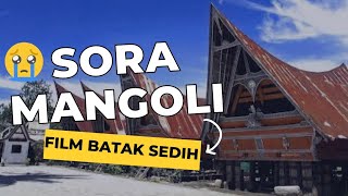 FILM BATAK TERBARU SORA MANGOLI  FULL EPISODE  FULL MOVIE [upl. by Donovan]