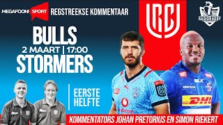 RadioRugby EERSTE HELFTE  BULLS VS STORMERS  URC [upl. by Lunetta]