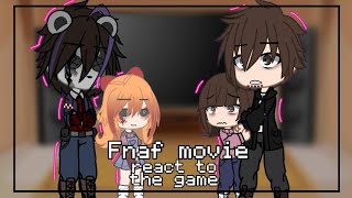 Fnaf Movie react to the game  Gacha Club  FNaF [upl. by Takakura]