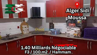 Ouedkniss Alger Sidi Moussa  140 milliards Négociable  F3 100 m2 hammam [upl. by Llezom]