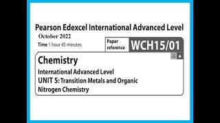 Unit 5 October 2022  A2 Chemistry Edexcel  Dr Hanaa Assil [upl. by Kyrstin336]