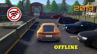 Top 10 Offline Car Parking Games For Android amp ios Asknowmore 2019 [upl. by Oidiple889]