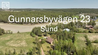 Välkommen till detta bostadshus beläget i en lantlig och naturskön miljö på Gunnarsbyvägen 23 i Sund [upl. by Hoyt615]