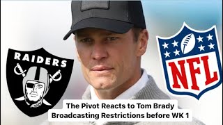 NFL restricts Tom Brady in his broadcasting role amidst Raiders ownership interest The Pivot Clips [upl. by Garling]