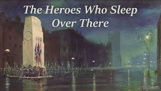 The Heroes Who Sleep Over There New Zealand Armistice Day Song [upl. by Ahserb273]