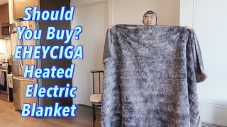 Should You Buy EHEYCIGA Heated Electric Blanket [upl. by Woodall254]