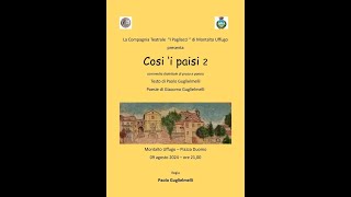 Cosi i paisi 2 Compagnia Teatrale I Pagliacci [upl. by Leunas]