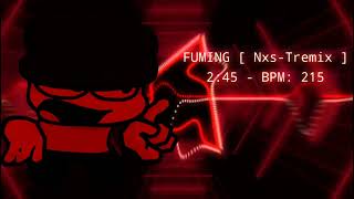 Fuming  NxsTremix   Vs Dave amp Bambi Fantrack [upl. by Bancroft]