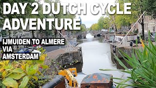 Dutch Cycle Adventure  Day 2  From IJmuiden to Almere via Amsterdam [upl. by Tanner]