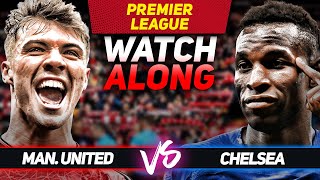 MAN UNITED vs CHELSEA ▶ LIVE ◀ Premier League [upl. by Yleen741]