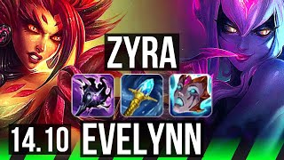 ZYRA vs EVELYNN JGL  9118 Legendary  NA Diamond  1410 [upl. by Eruot]