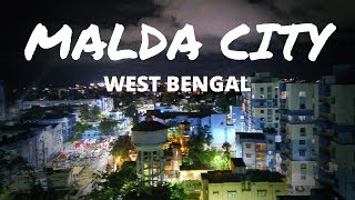 MALDA CITY WEST BANGAL [upl. by Enived]