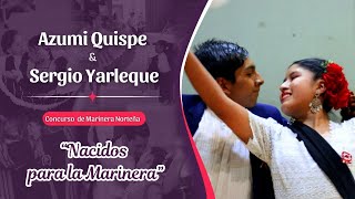 🏆 Campeones Infantil Novel Abierto  💃 Azumi Quispe y Sergio Yarleque 🕺 Nacidos para la Marinera 🧡 [upl. by Hough]