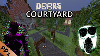 Tutorial ROBLOX DOORS  How to build the Courtyard in Minecraft [upl. by Henryson671]