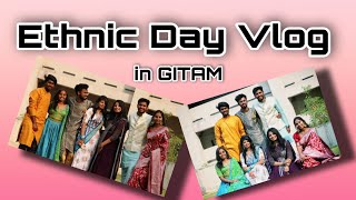 Ethnic Day in GITAM  GITAM Hyderabad  VLOG8 gitamuniversity hydearbad🧿 [upl. by Gerdi747]