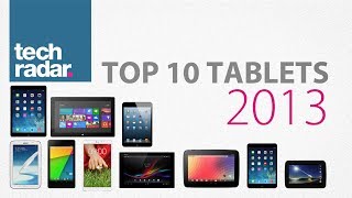 Best Tablet 2013 Top 10 ranking [upl. by Devehcoy187]