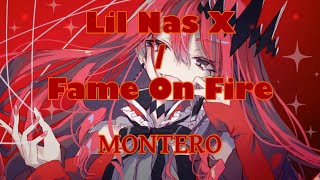 Nightcore  MONTERO Call Me By Your NameLil Nas X  Rock Cover Fame On Fire  Lyrics [upl. by Anaujnas596]